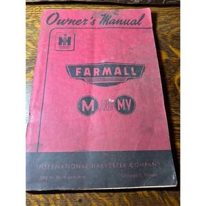Vintage International Harvester Farmall M and MV Tractor Owner's Manual IH